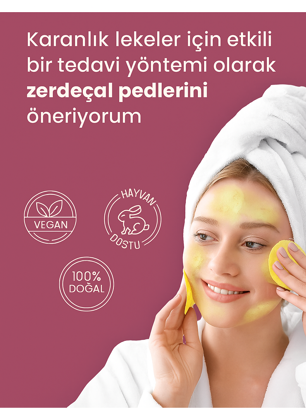 VELİNA Zerdeçallı & Kojik Asitli Cilt Aydınlatıcı Pedler